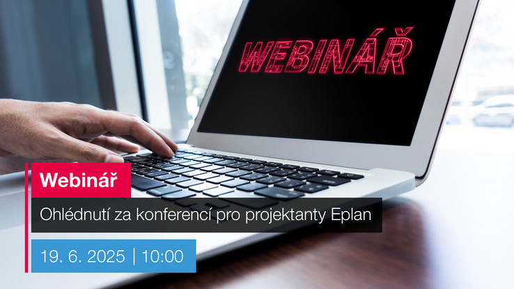 Webinář – Ohlédnutí za konferencí pro projektanty Eplan